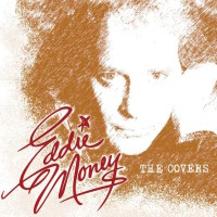 Eddie Money The Covers Album Cover