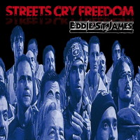 [Eddie St. James Streets Cry Freedom Album Cover]