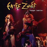 Enuff Z'Nuff Tonight - Sold Out Album Cover