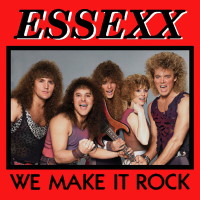 [Essexx We Make It Rock Album Cover]