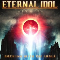 Eternal Idol Rocking With the Idols Album Cover