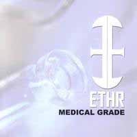 [E-THR Medical Grade Album Cover]