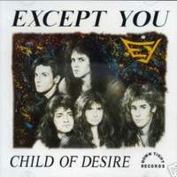 Except You Child of Desire Album Cover