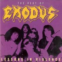 Exodus - Lessons In Violence (The Best Of Exodus) music CD discography