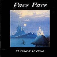Face Face Childhood Dreams Album Cover