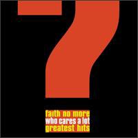 Faith No More Who Cares a Lot: The Greatest Hits Album Cover