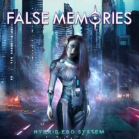 False Memories Hybrid Ego System Album Cover