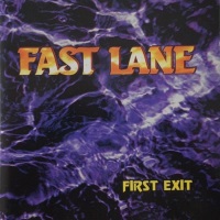 [Fast Lane First Exit Album Cover]