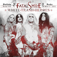 Fatal Smile White Trash Heroes Album Cover