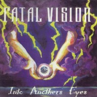 Fatal Vision Into Another's Eyes Album Cover