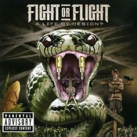 [Fight or Flight A Life by Design Album Cover]