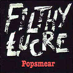 Filthy Lucre Popsmear Album Cover
