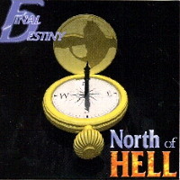 [Final Destiny North of Hell Album Cover]
