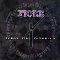 [Fiore Today Till Tomorrow Album Cover]