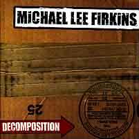 Michael Lee Firkins Decomposition Album Cover