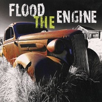 Flood The Engine Flood the Engine Album Cover