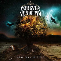 Forever Vendetta New Day Rising Album Cover