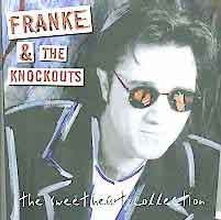 Franke and the Knockouts - The Sweetheart Collection CD. Heavy