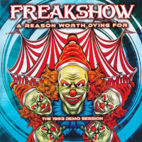 [Freakshow A Reason Worth Dying For Album Cover]