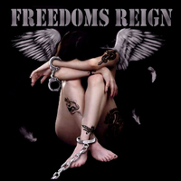 Freedoms Reign Freedoms Reign Album Cover