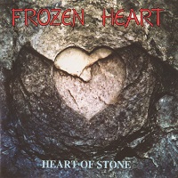 Frozen Heart Heart Of Stone  Album Cover