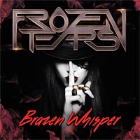Frozen Tears Brazen Whisper Album Cover