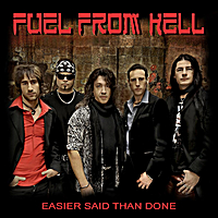 [Fuel From Hell Easier Said Than Done Album Cover]