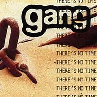 Gang There's No Time Album Cover