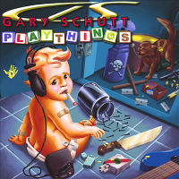 Gary Schutt Playthings Album Cover