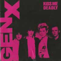 [Generation X Kiss Me Deadly Album Cover]