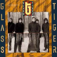 [Glass Tiger  Album Cover]