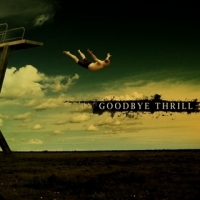 Goodbye Thrill Goodbye Thrill Album Cover