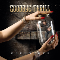 Goodbye Thrill Keepsakes Album Cover