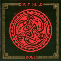 Gov't Mule Dose Album Cover