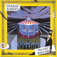 Graham Bonnet The Day I Went Mad... Album Cover