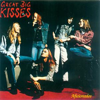 Great Big Kisses Aficionados Album Cover