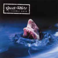 [Great White A Double Dose Album Cover]