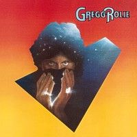 Gregg Rolie Gregg Rolie Album Cover