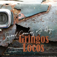 Gringos Locos Second Coming Of Age Album Cover