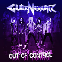 [Guiltz 'N' Pleasurez Out Of Control  Album Cover]