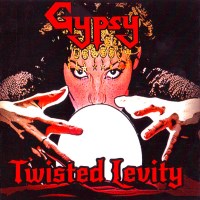 Gypsy Twisted Levity Album Cover