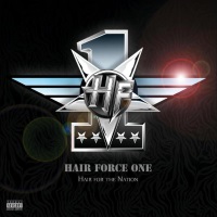 [Hair Force One Hair For the Nation Album Cover]