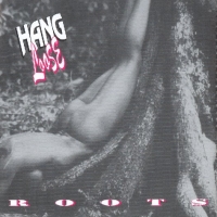 [Hang Loose Roots Album Cover]