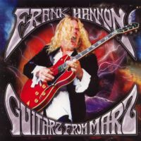 Frank Hannon Guitarz From Marz Album Cover