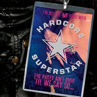 Hardcore Superstar The Party Ain't Over 'Til We Say So... Album Cover