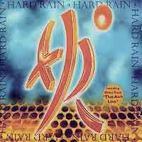 [Hard Rain Hard Rain Album Cover]