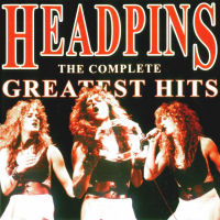 The Headpins The Complete Greatest Hits Album Cover