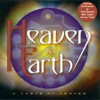 Heaven and Earth A Taste of Heaven Album Cover