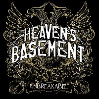 [Heaven's Basement Unbreakable Album Cover]