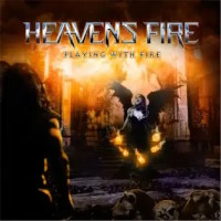 Heavens Fire Playing With Fire Album Cover